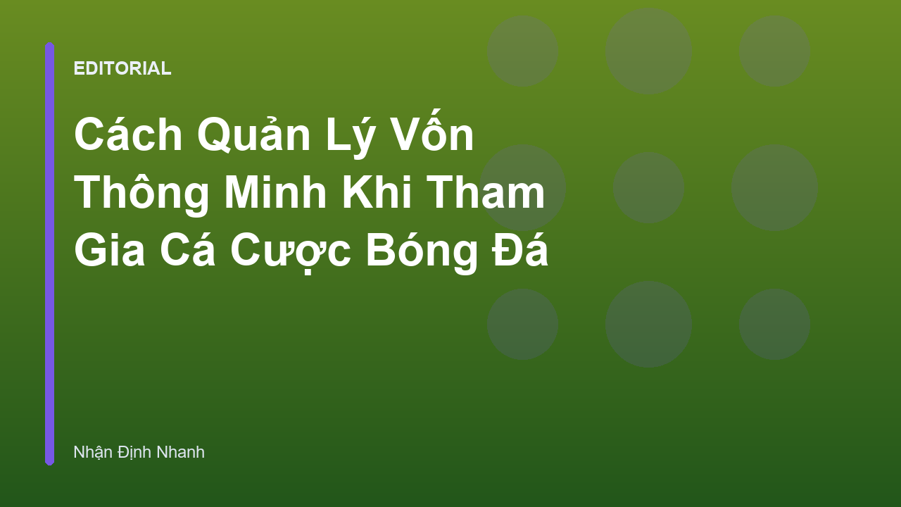 Biểu đồ quản lý vốn cá cược bóng đá thông minh