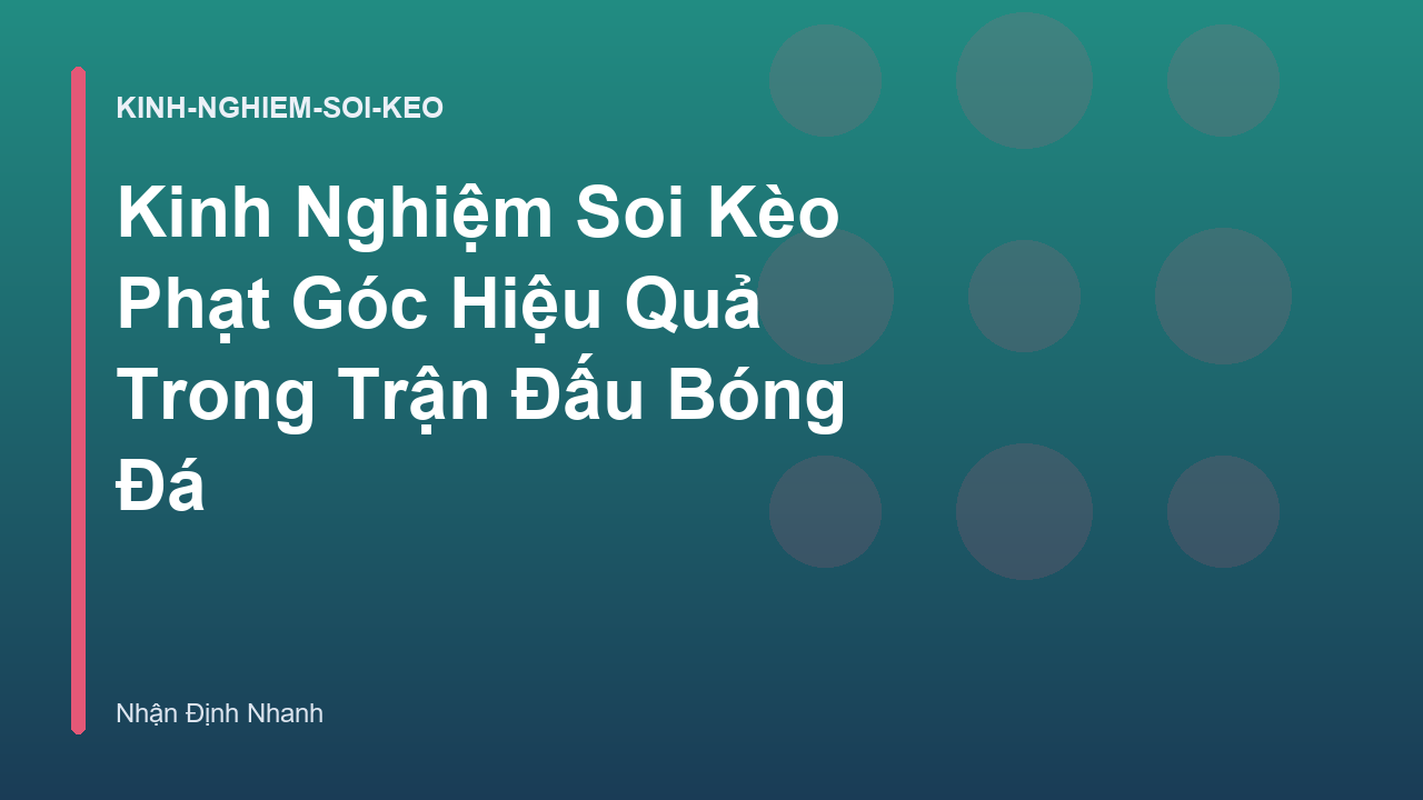 Read more about the article Kinh Nghiệm Soi Kèo Phạt Góc Hiệu Quả Trong Trận Đấu Bóng Đá