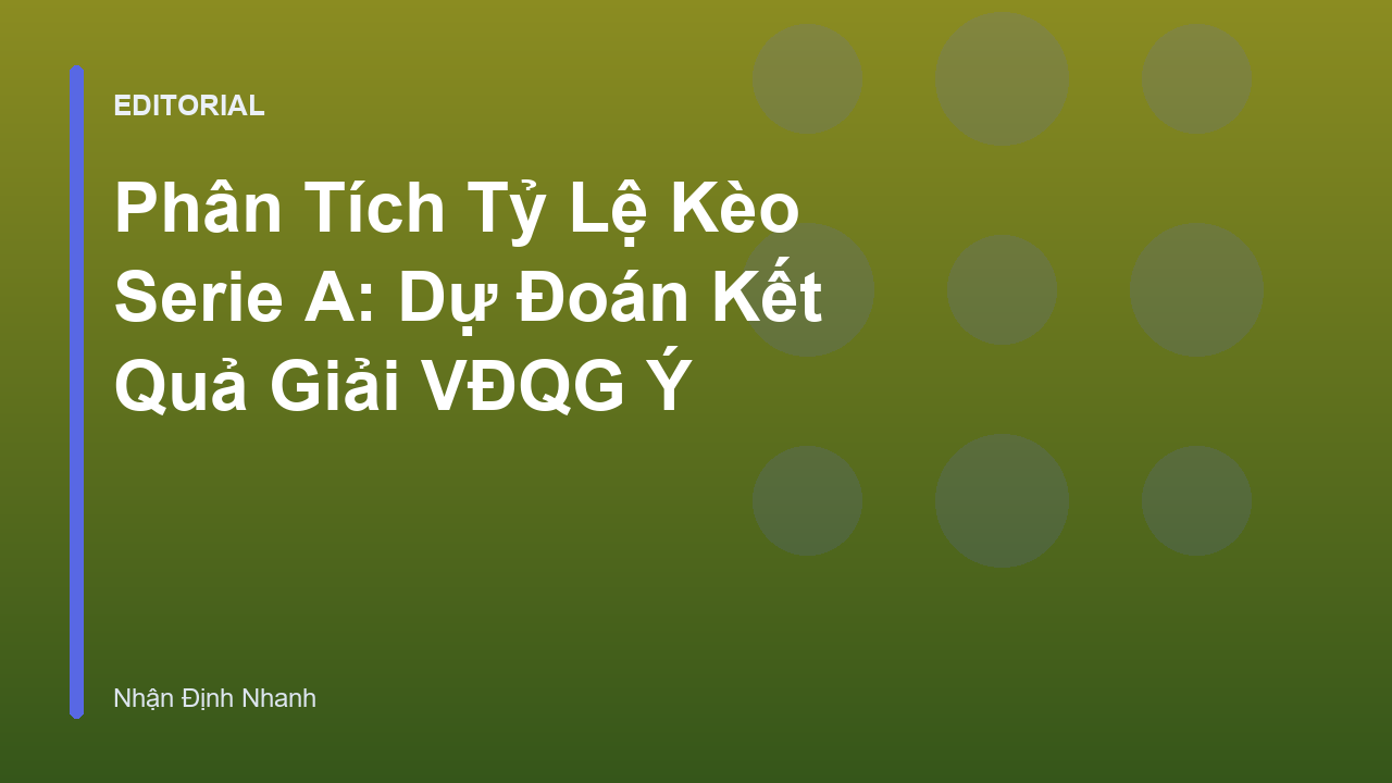 Phân tích tỷ lệ kèo Serie A