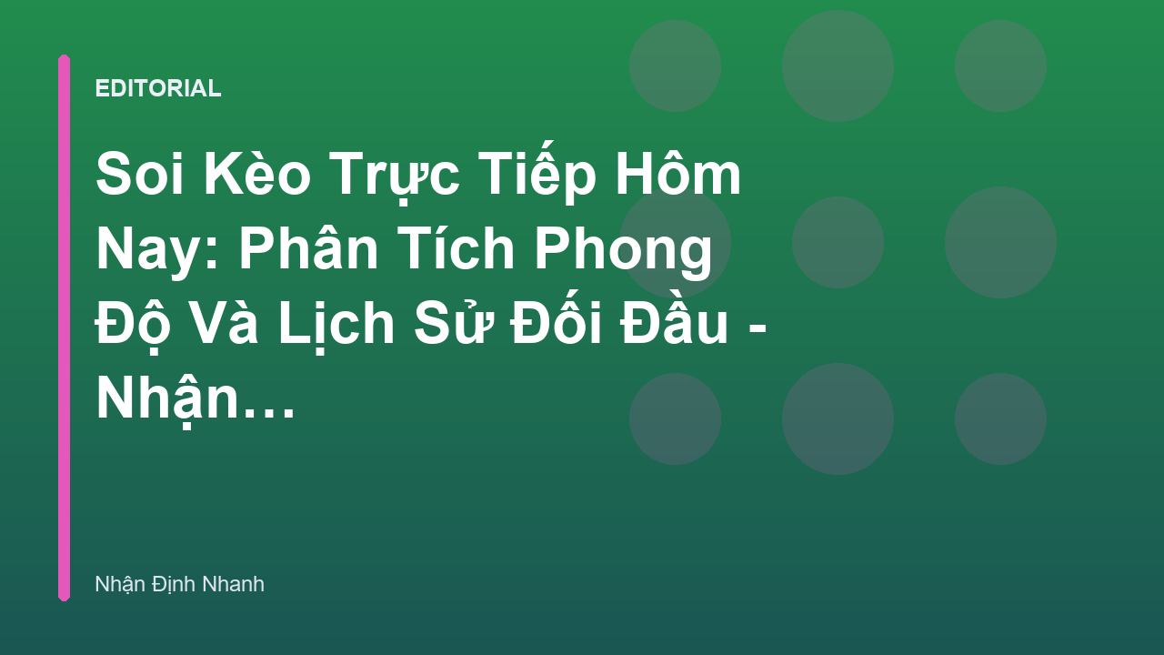Phân tích soi kèo bóng đá trực tiếp